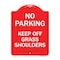 Signmission No Parking Keep Off Grass Shoulders, Red & White 18in X 24in Alum Sign, 24" L, 18" H, RW-1824-23712 A-DES-RW-1824-23712 - alternate 1